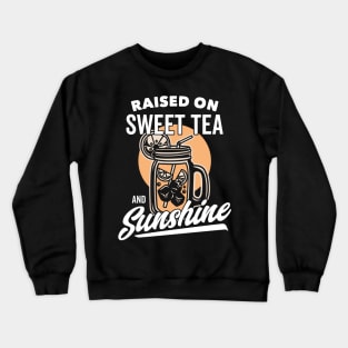 Sweet Tea and Sunshine Southern Girls Sweet Tea Mason Jar Crewneck Sweatshirt